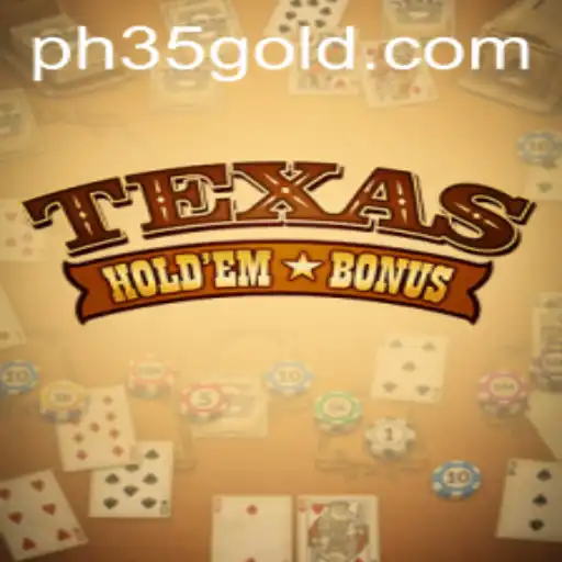 The Thrills of Texas Hold'em Bonus Poker